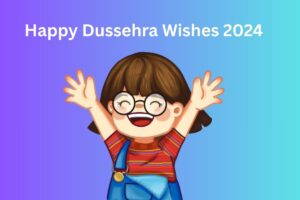 Happy Dussehra Wishes 2024