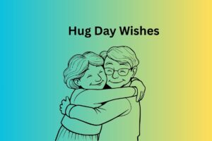 Hug Day Wishes