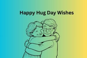 Happy Hug Day Wishes
