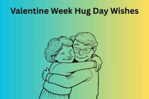Valentine Week Hug Day Wishes
