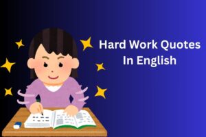 Hard Work Quotes In English