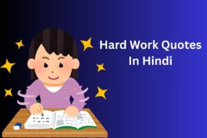 Hard Work Quotes In Hindi