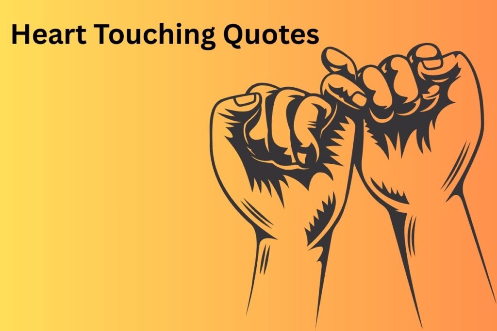 Heart Touching Quotes