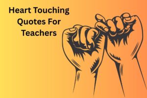 Heart Touching Quotes For Teachers