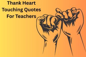 Thank Heart Touching Quotes For Teachers