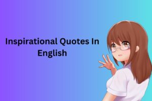 Inspirational Quotes In English