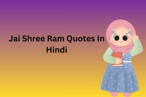 Jai Shree Ram Quotes In Hindi