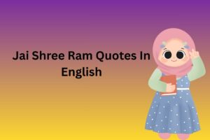 Jai Shree Ram Quotes In English