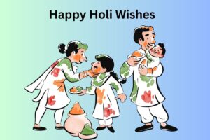 Happy Holi Wishes