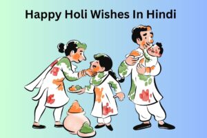 Happy Holi Wishes In Hindi
