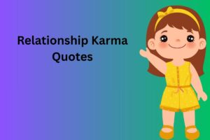 Relationship Karma Quotes