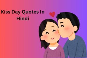 Kiss Day Quotes In Hindi