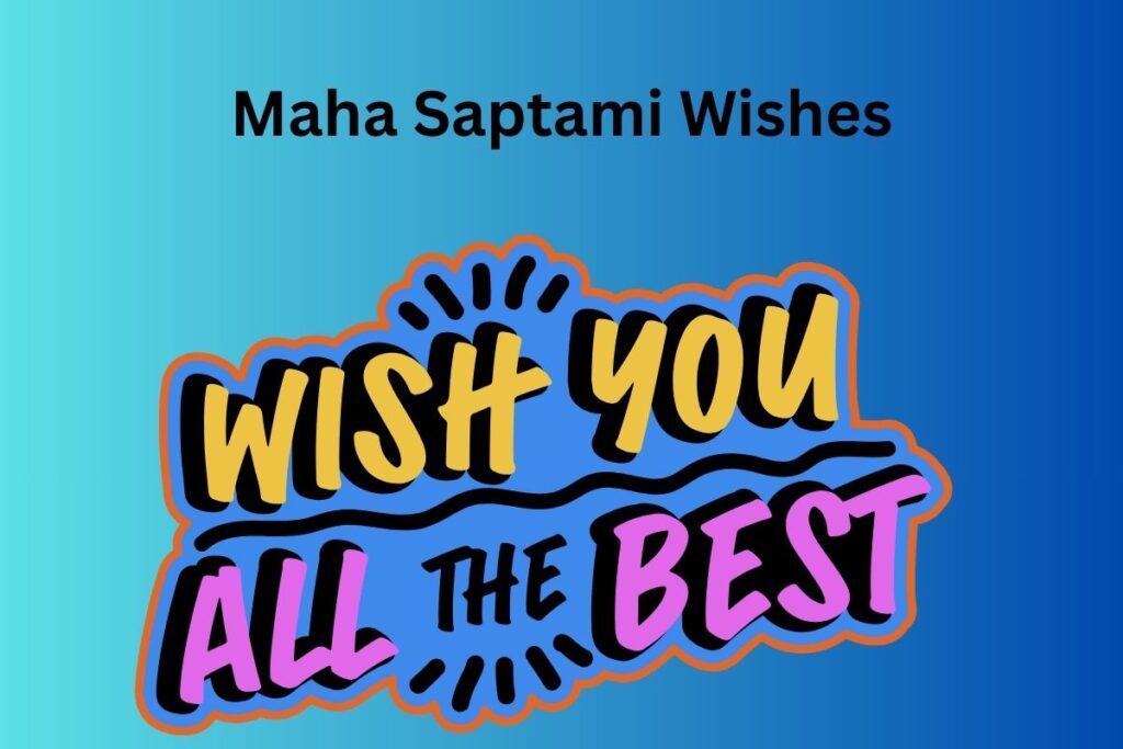 Maha Saptami Wishes