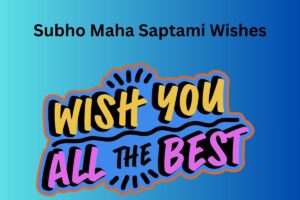 Subho Maha Saptami Wishes
