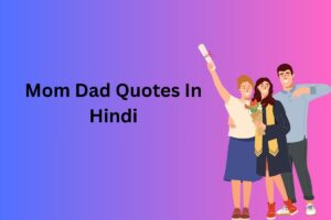 Mom Dad Quotes In Hindi