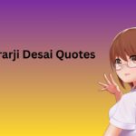 Morarji Desai Quotes