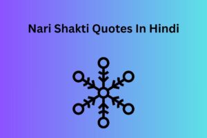 Nari Shakti Quotes In Hindi