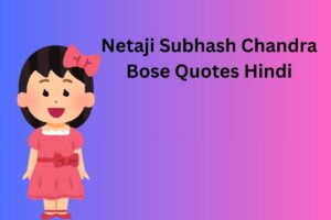 Netaji Subhash Chandra Bose Quotes Hindi
