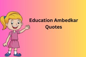 Education Ambedkar Quotes