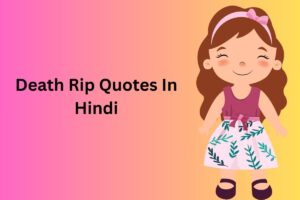 Rip Quotes In Hindi