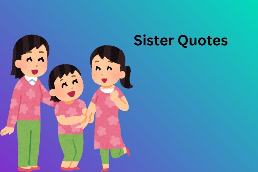 Sister Quotes