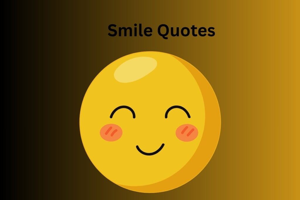 Smile Quotes
