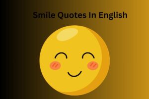 Smile Quotes In English
