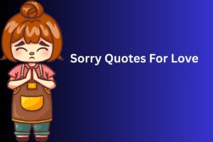 Sorry Quotes For Love