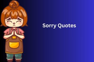 Sorry Quotes
