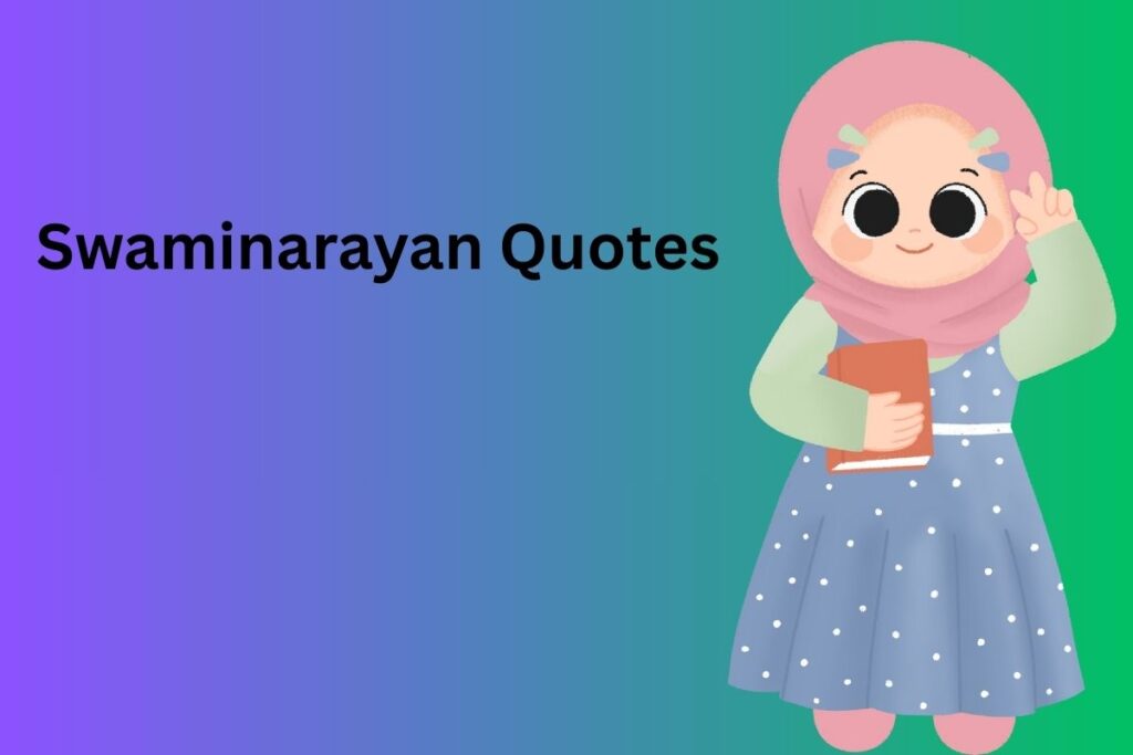 Swaminarayan Quotes