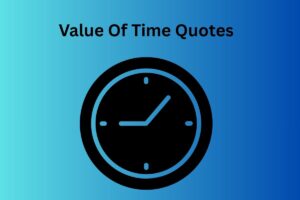 Value Of Time Quotes