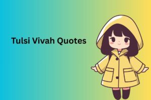 Tulsi Vivah Quotes